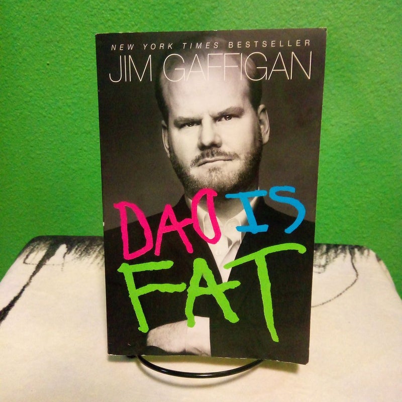 Dad Is Fat - First Paperback Edition 