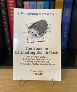 The Book on Estimating Rehab Costs