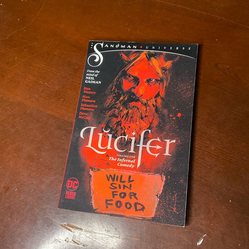 Lucifer Vol. 1: the Infernal Comedy (the Sandman Universe)