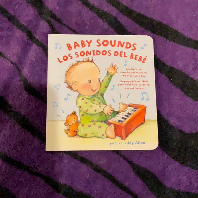 Baby Sounds / Los sonidos del bebé (Bilingual, English/Spanish)