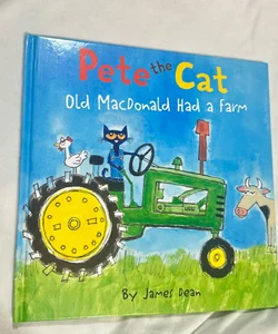 NEW! Pete the Cat: Old MacDonald Had a Farm