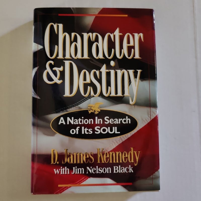 Character and Destiny