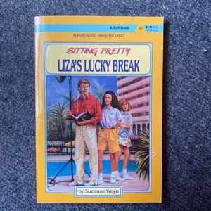 Liza's Lucky Break