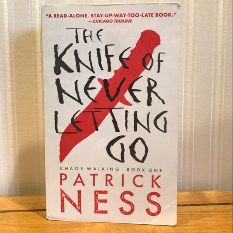 The Knife of Never Letting Go (with Bonus Short Story)