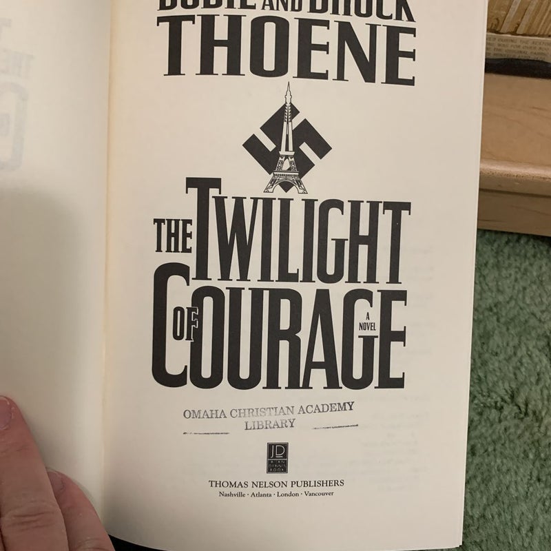 The Twilight of Courage
