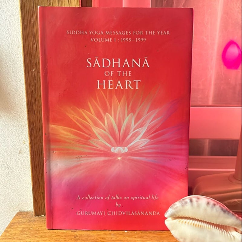 Sadhana of the Heart