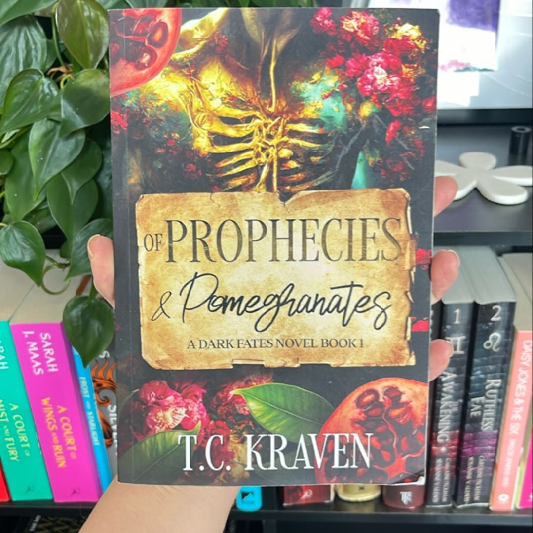 Of Prophecies and Pomegranates