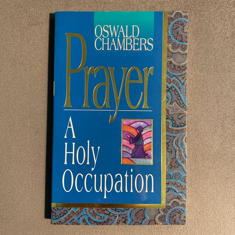 A Holy Occupation 