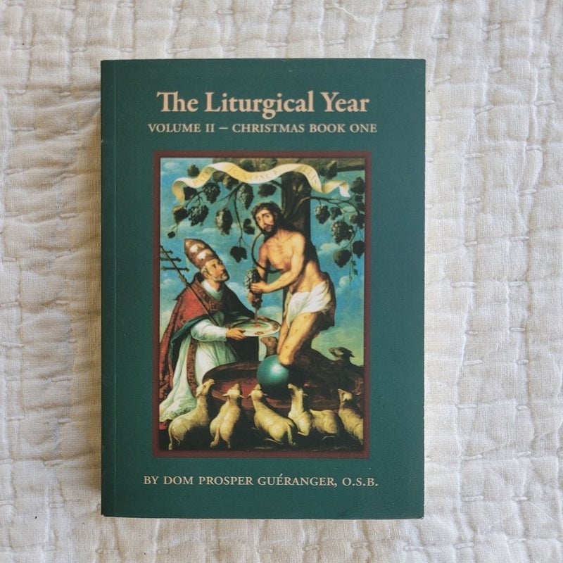 The Liturgical Year Volume II