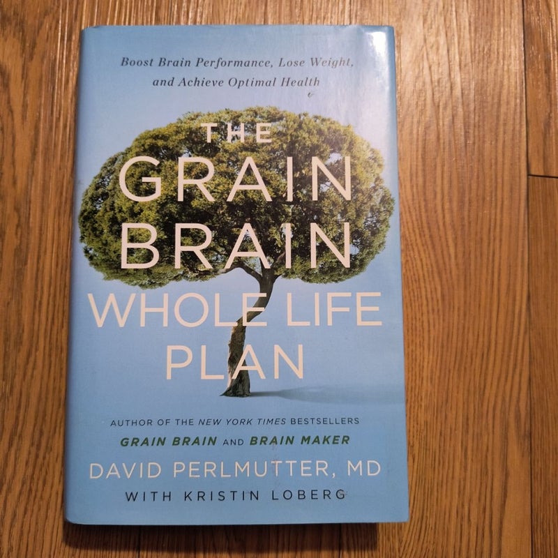 The Grain Brain Whole Life Plan