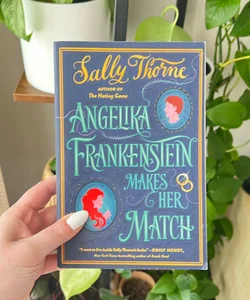 Angelika Frankenstein Makes Her Match