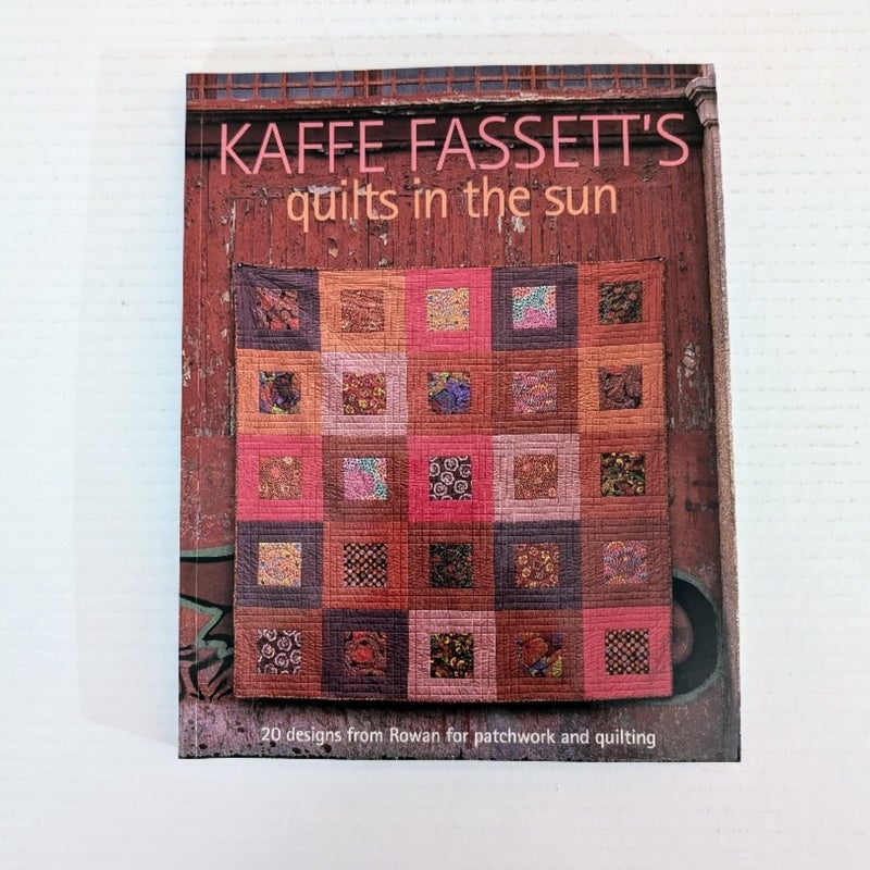 Kaffe Fassett's Quilts in the Sun