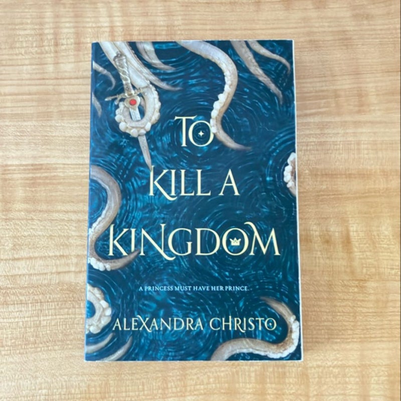 To Kill a Kingdom