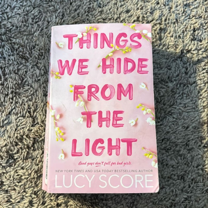 Things We Hide from the Light
