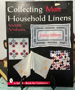 Collecting More Household Linens