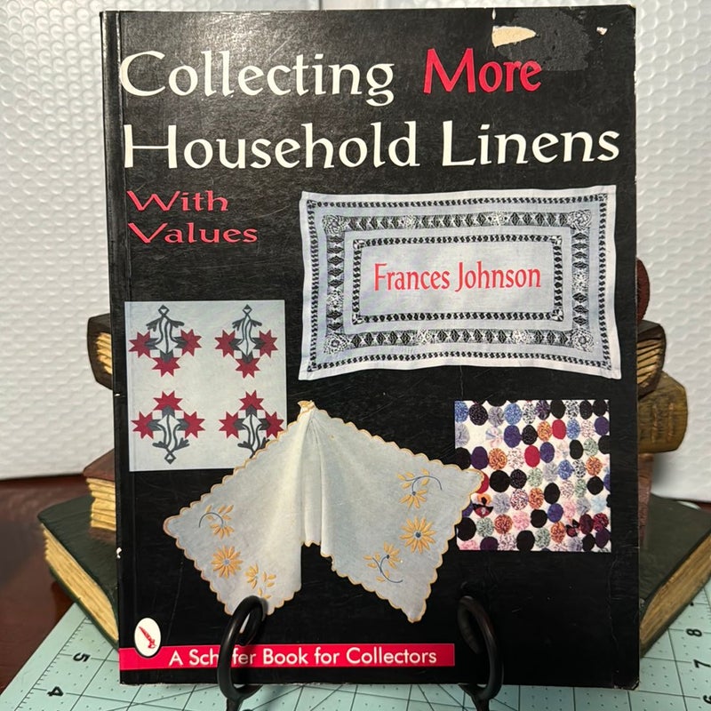 Collecting More Household Linens