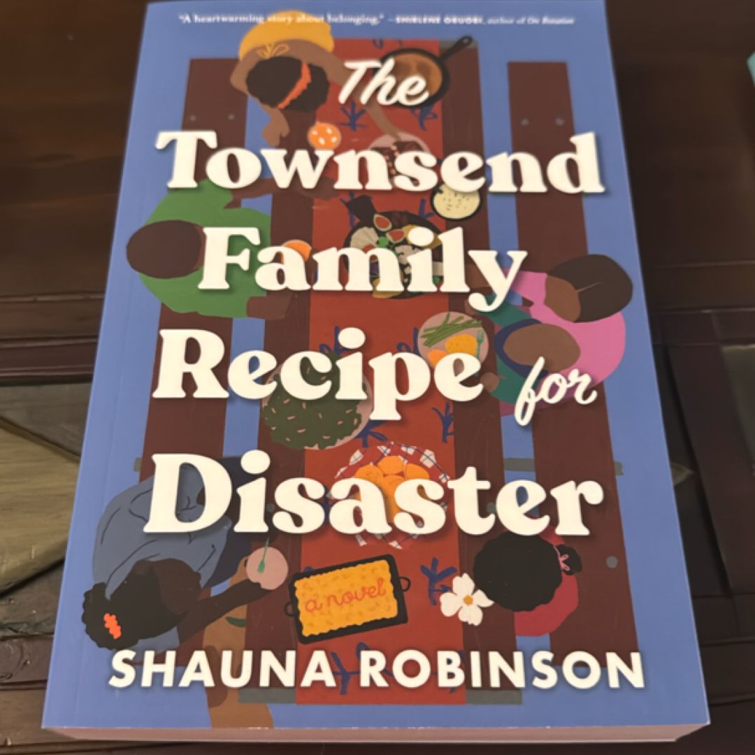 The Townsend Family Recipe for Disaster