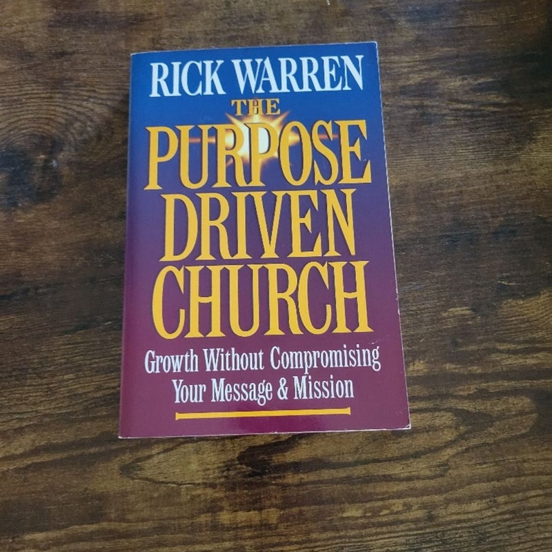 The Purpose Driven Church