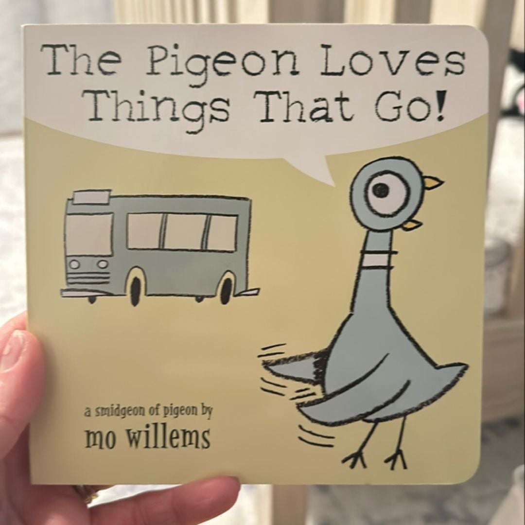 The Pigeon Loves Things That Go!