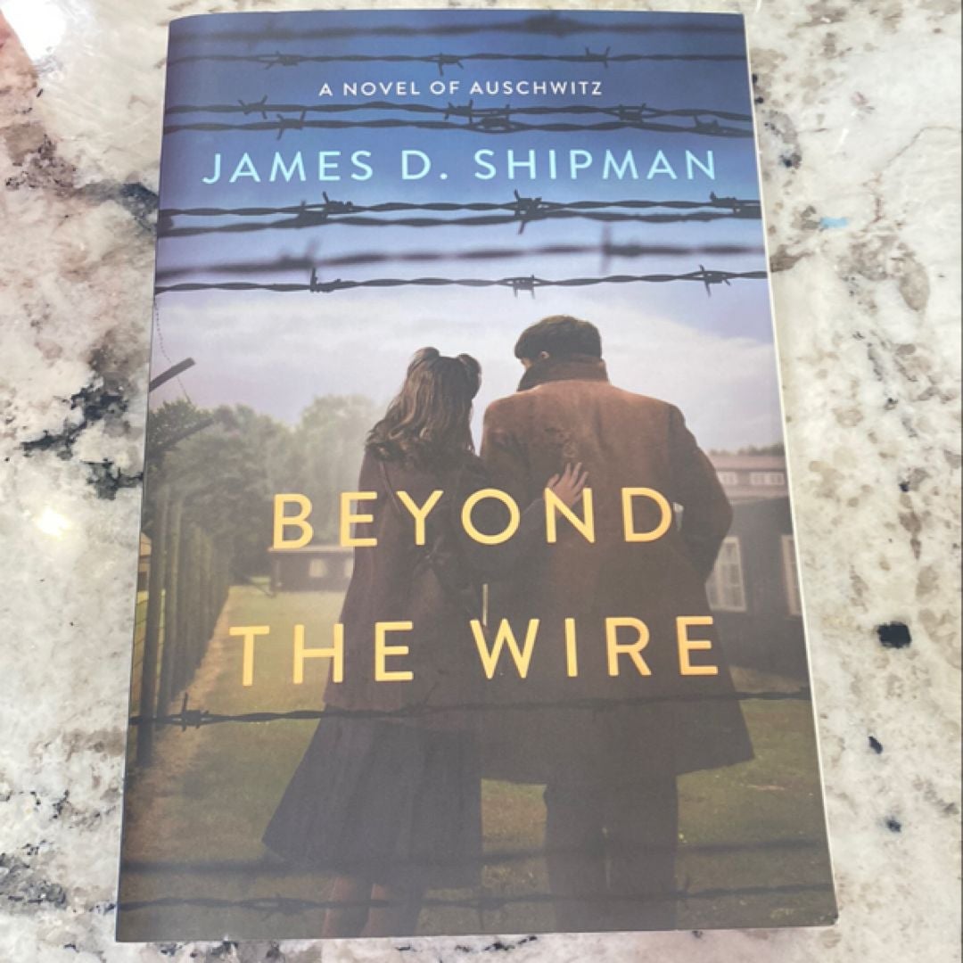 Beyond the Wire