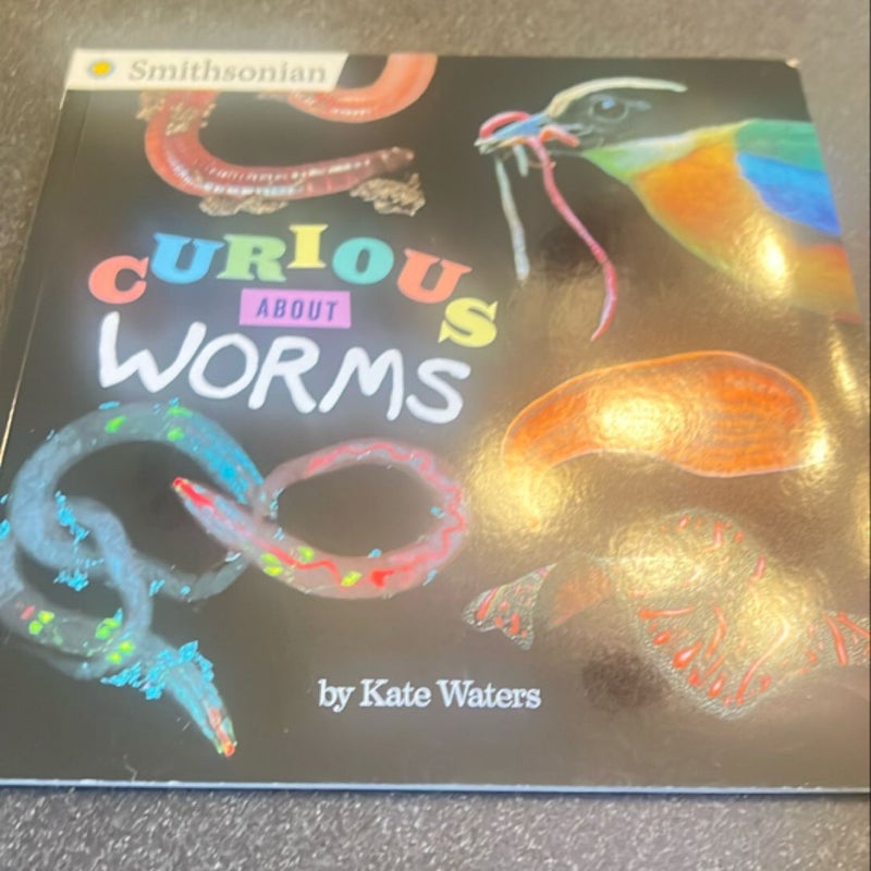 Curious about Worms