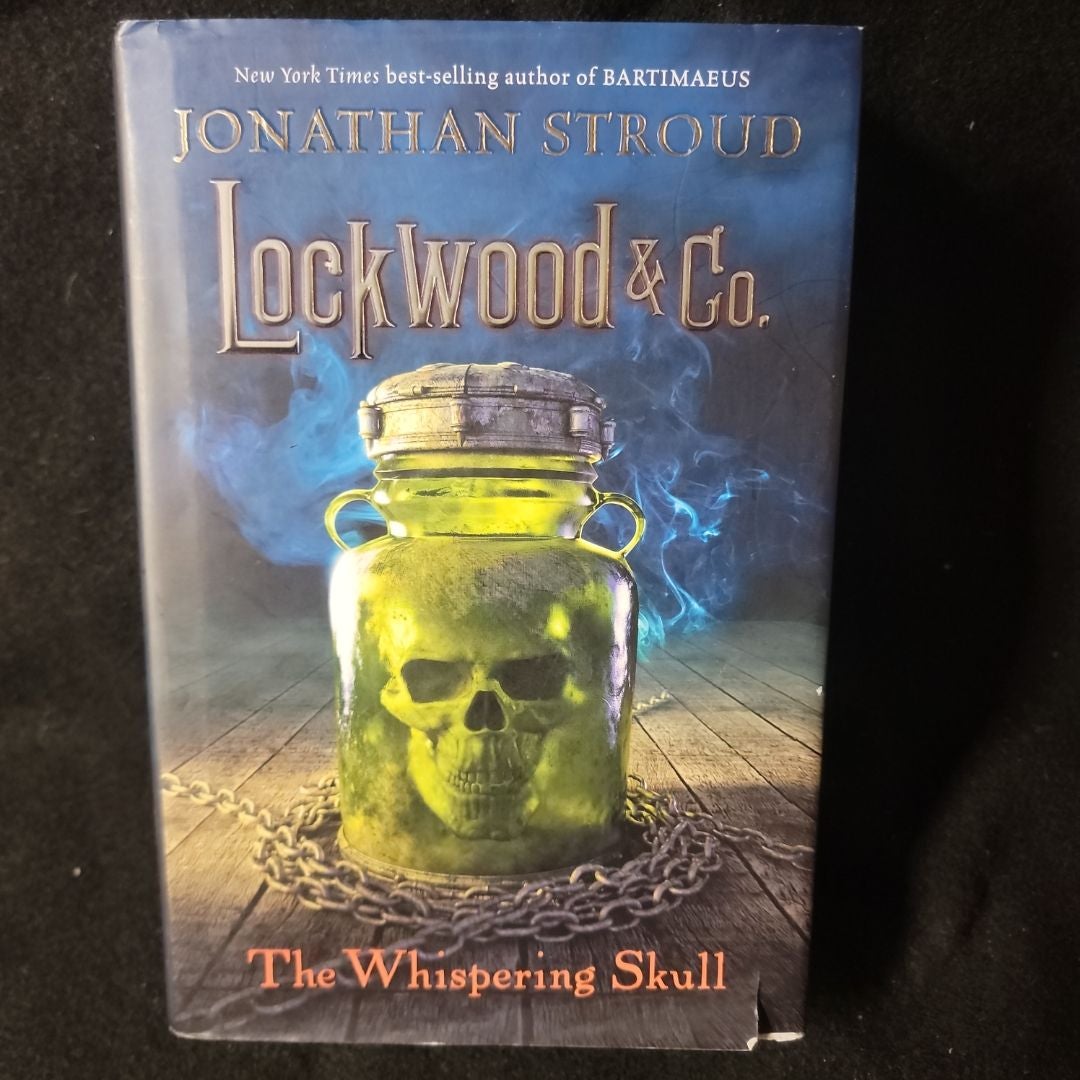 Lockwood and Co. : the Whispering Skull