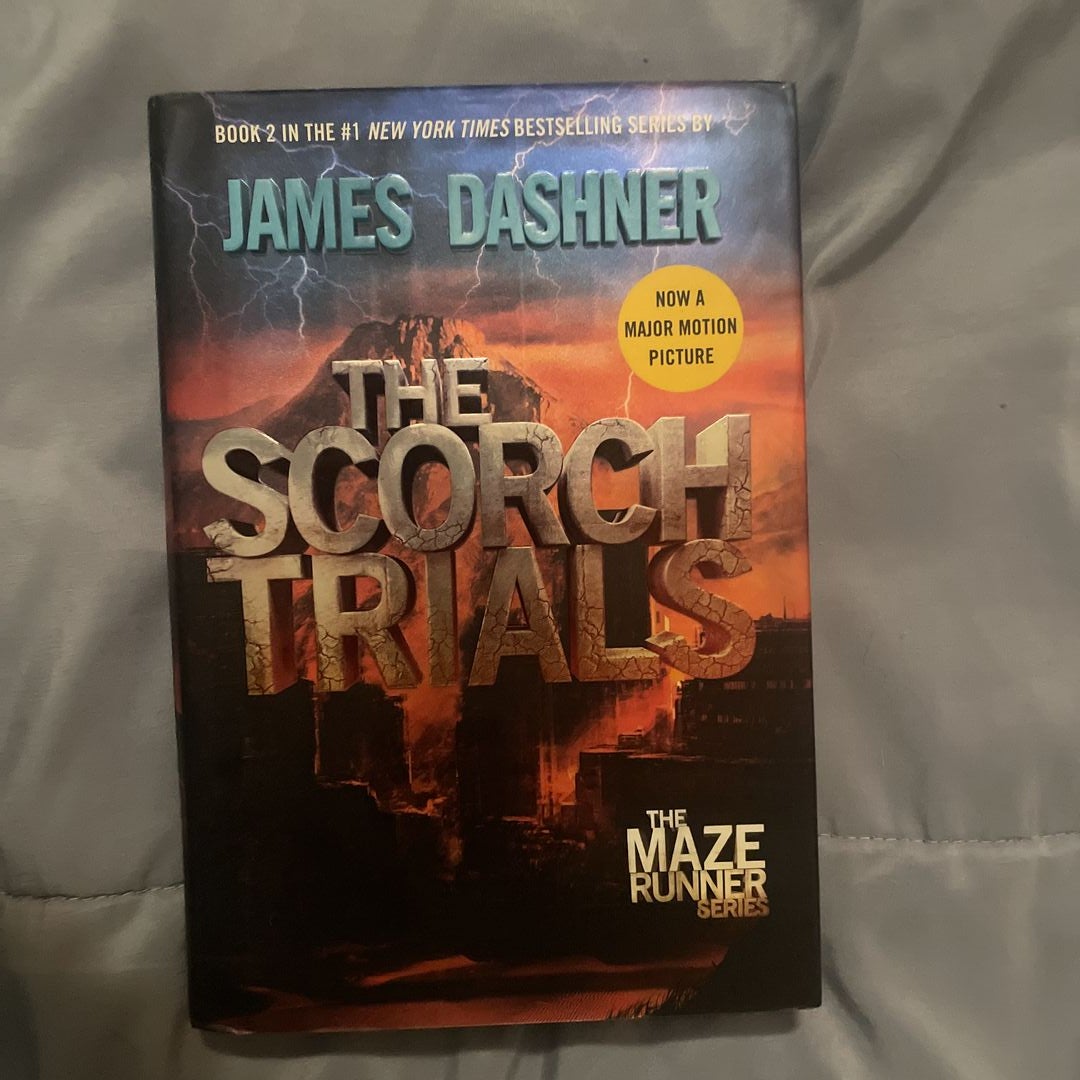 The Scorch Trials (Maze Runner, Book Two) - by James Dashner (Hardcover)