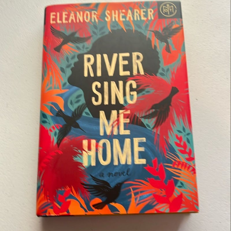 BOTM River Sing Me Home