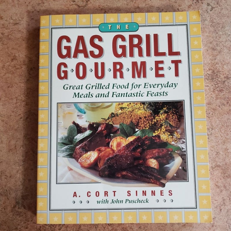 The Gas Grill Gourmet