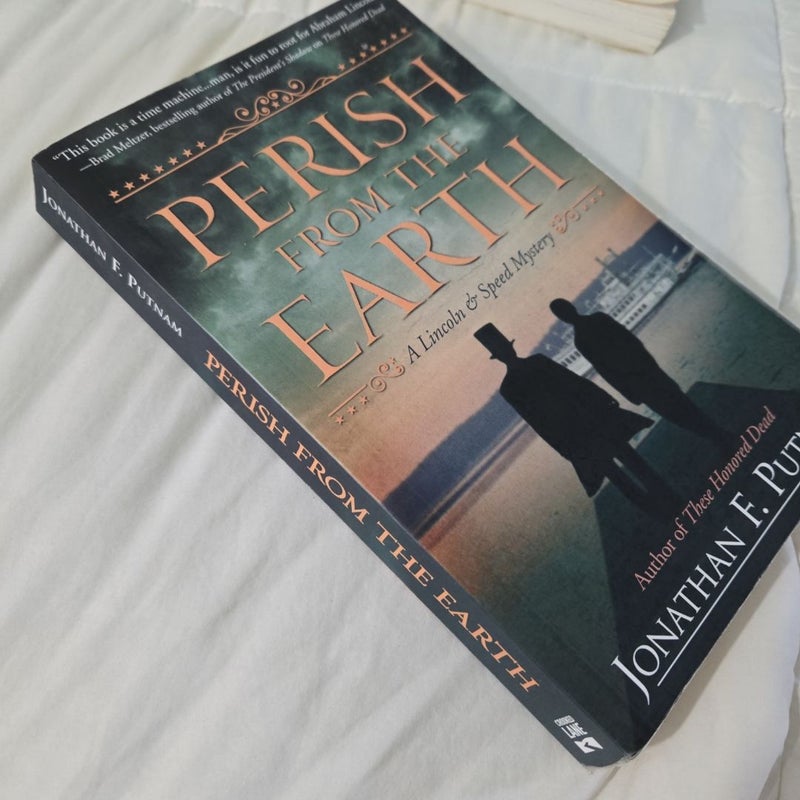 Perish from the Earth A Lin oln & Speed Mystery novel