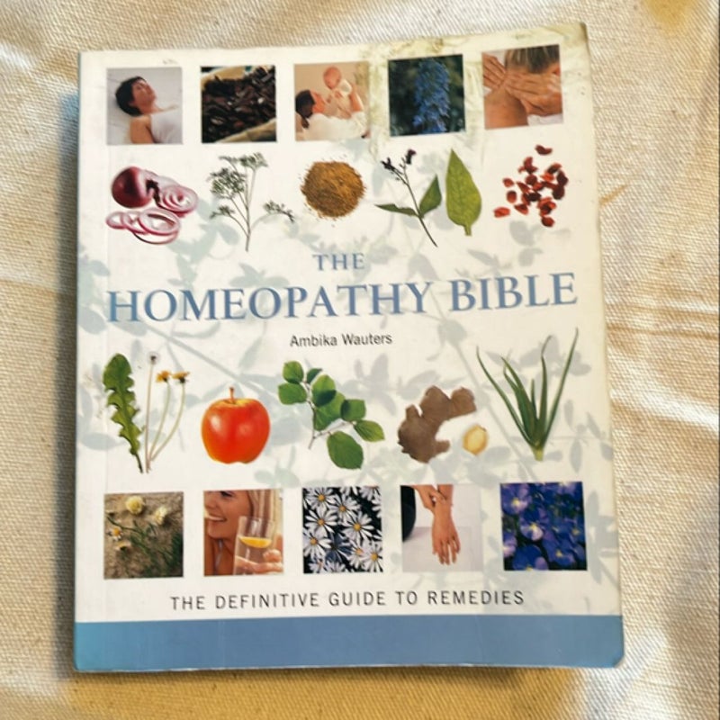 The Homeopathy Bible