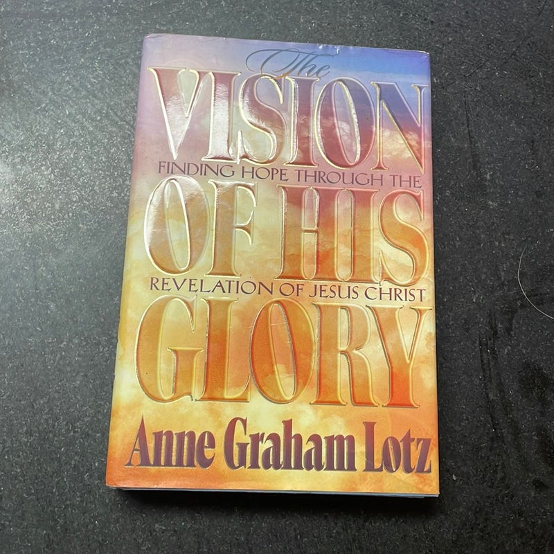 The Vision of His Glory