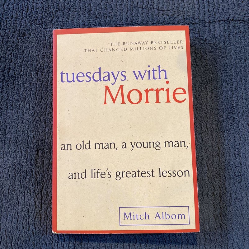 Tuesdays with Morrie