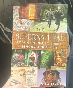 The Supernatural Book of Monsters, Spirits, Demons, and Ghouls