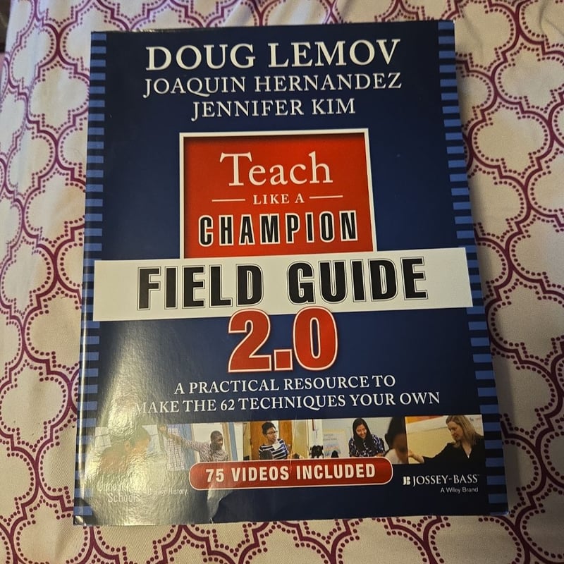 Teach Like a Champion Field Guide 2.0