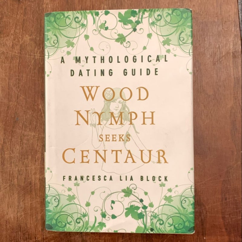 Wood Nymph Seeks Centaur