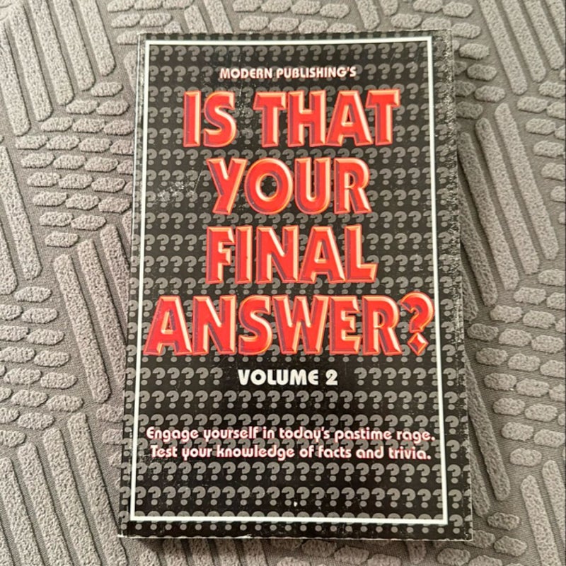 Is That Your Final Answer?