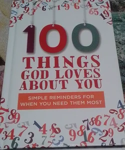100 Things God Loves about You