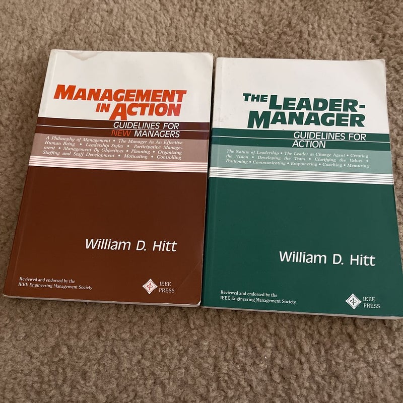 Management in Action and the Leader-Manager