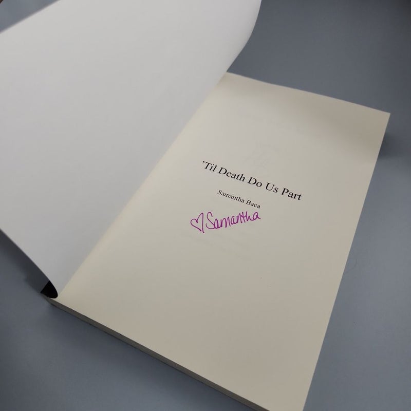 'Til Death Do Us Part *signed*
