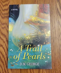 SIGNED A Trail of Pearls