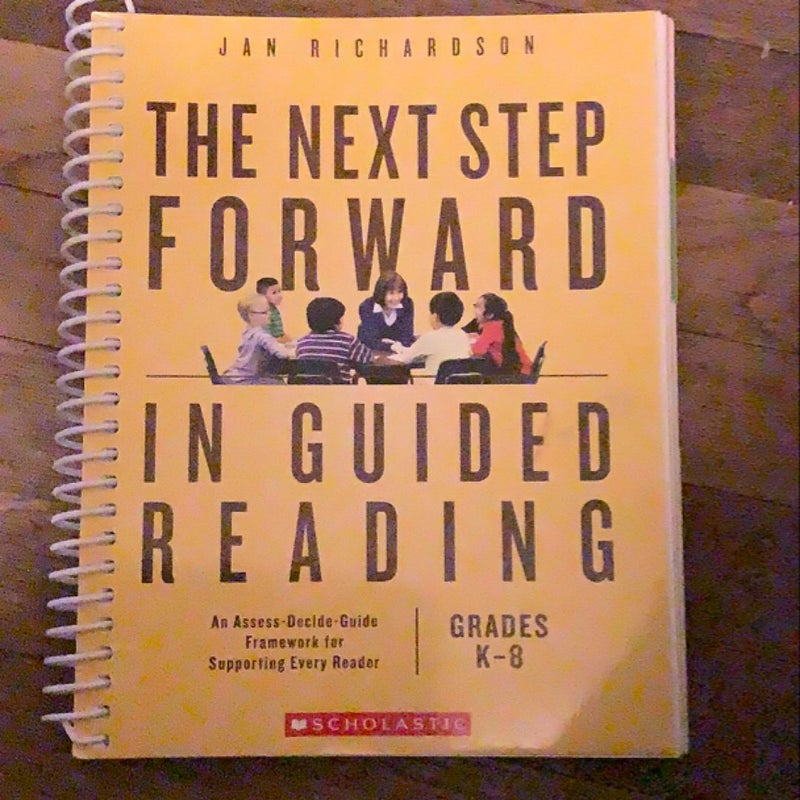 The Next Step Forward in Guided Reading