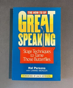 The How-To of Great Speaking