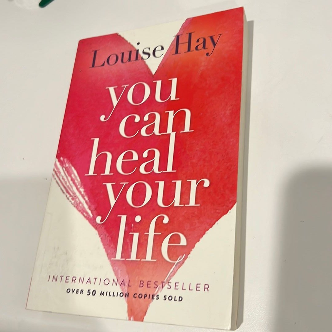 You Can Heal Your Life