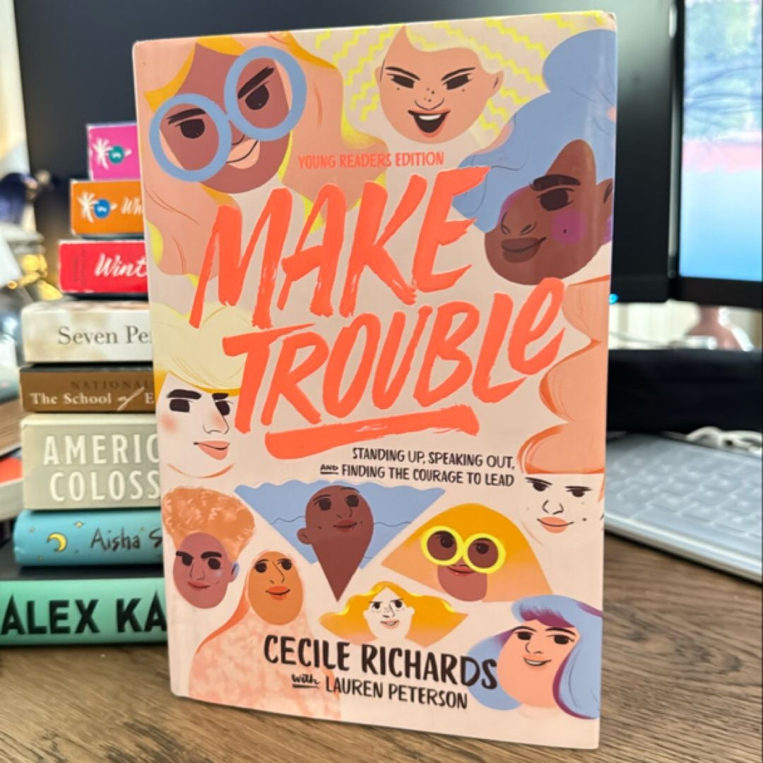 Make Trouble Young Readers Edition