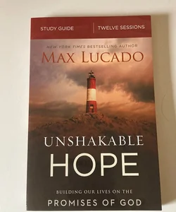 Unshakable Hope Study Guide