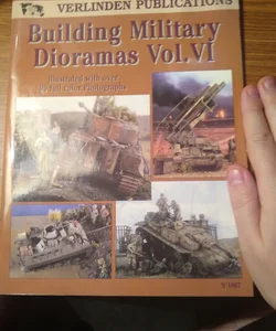 Building Military Dioramas, Vol. IV 