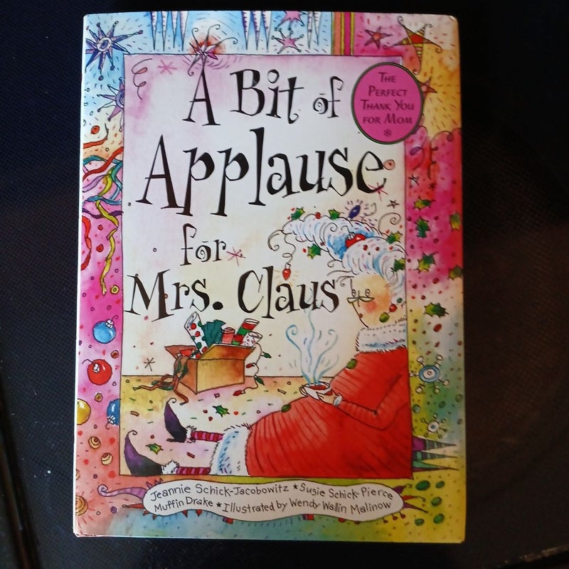 A Bit of Applause for Mrs. Claus