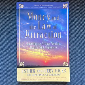 Money, and the Law of Attraction