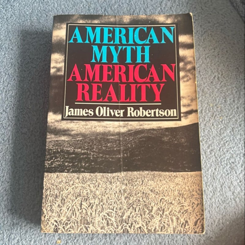 American Myth, American Reality